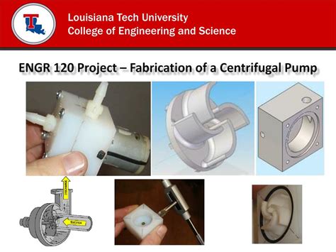 fabrication of centrifugal pump apparatus|ENGR 120.